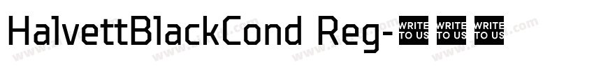 HalvettBlackCond Reg字体转换